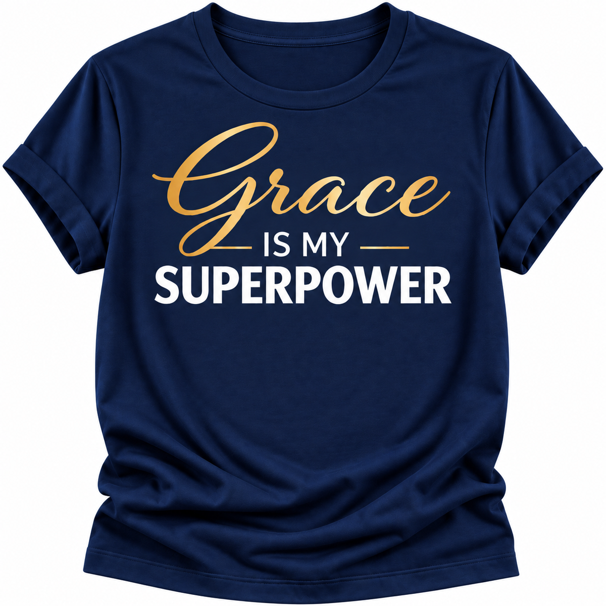 Grace Is My Superpower T-Shirt | Inspirational Faith Graphic Tee for Women