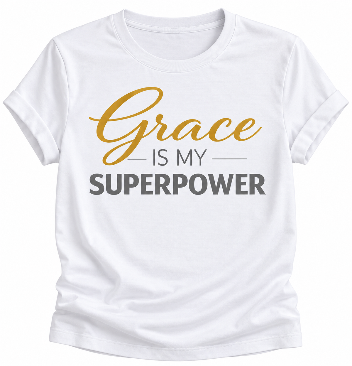 Grace Is My Superpower T-Shirt | Inspirational Faith Graphic Tee for Women