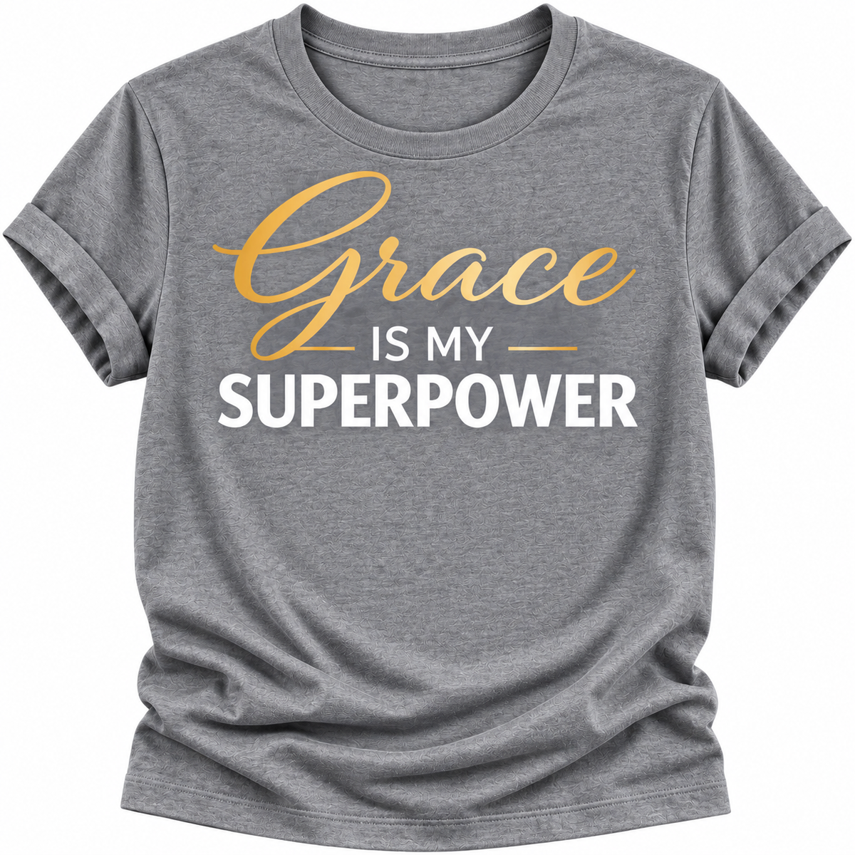Grace Is My Superpower T-Shirt | Inspirational Faith Graphic Tee for Women