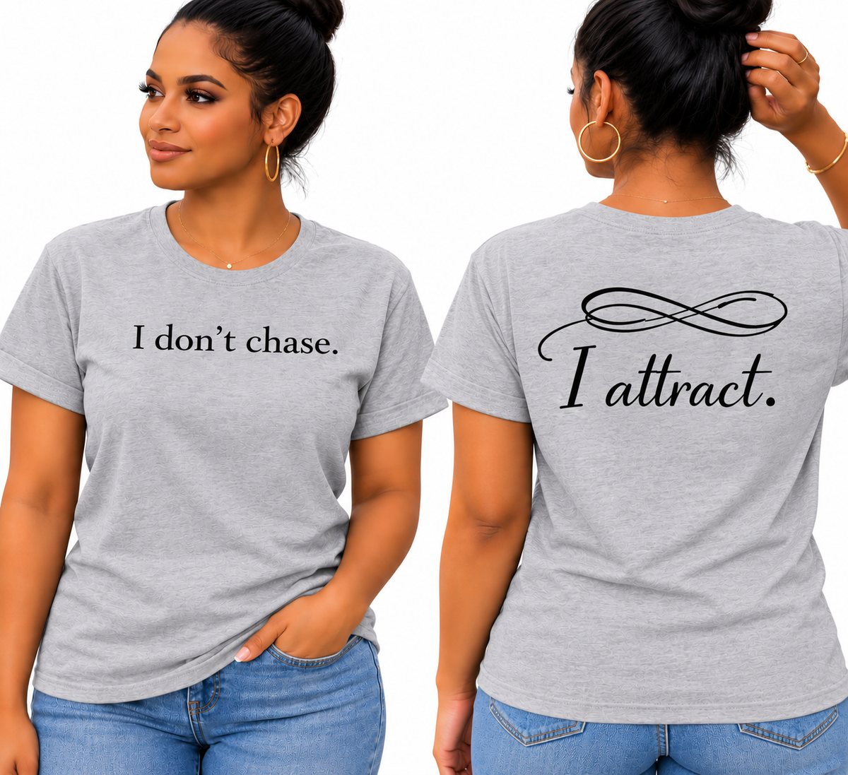 She Attracts. She Don't Chase. – Premium Cotton Tee