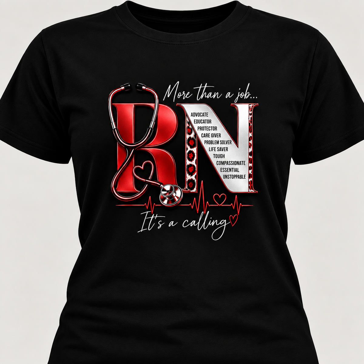 RN More Than a Job, It’s a Calling T-Shirt | Registered Nurse Appreciation Shirt