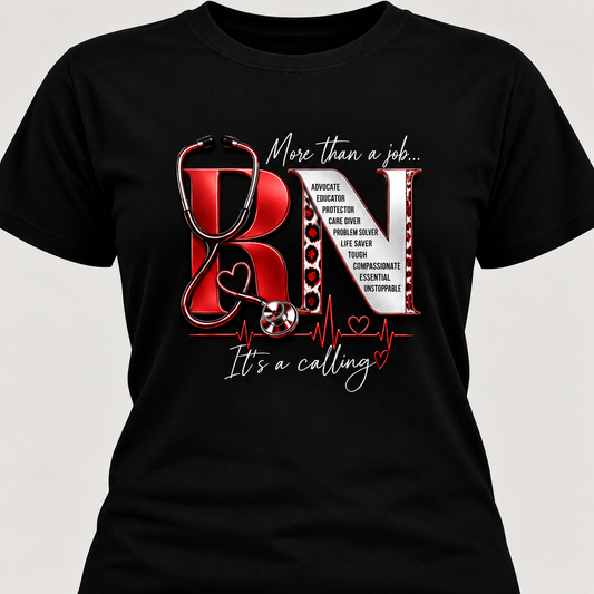 RN More Than a Job, It’s a Calling T-Shirt | Registered Nurse Appreciation Shirt
