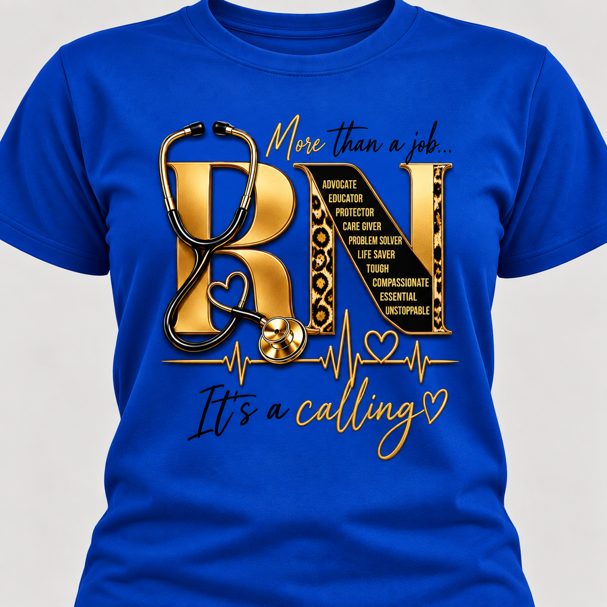 RN More Than a Job, It’s a Calling T-Shirt | Registered Nurse Appreciation Shirt